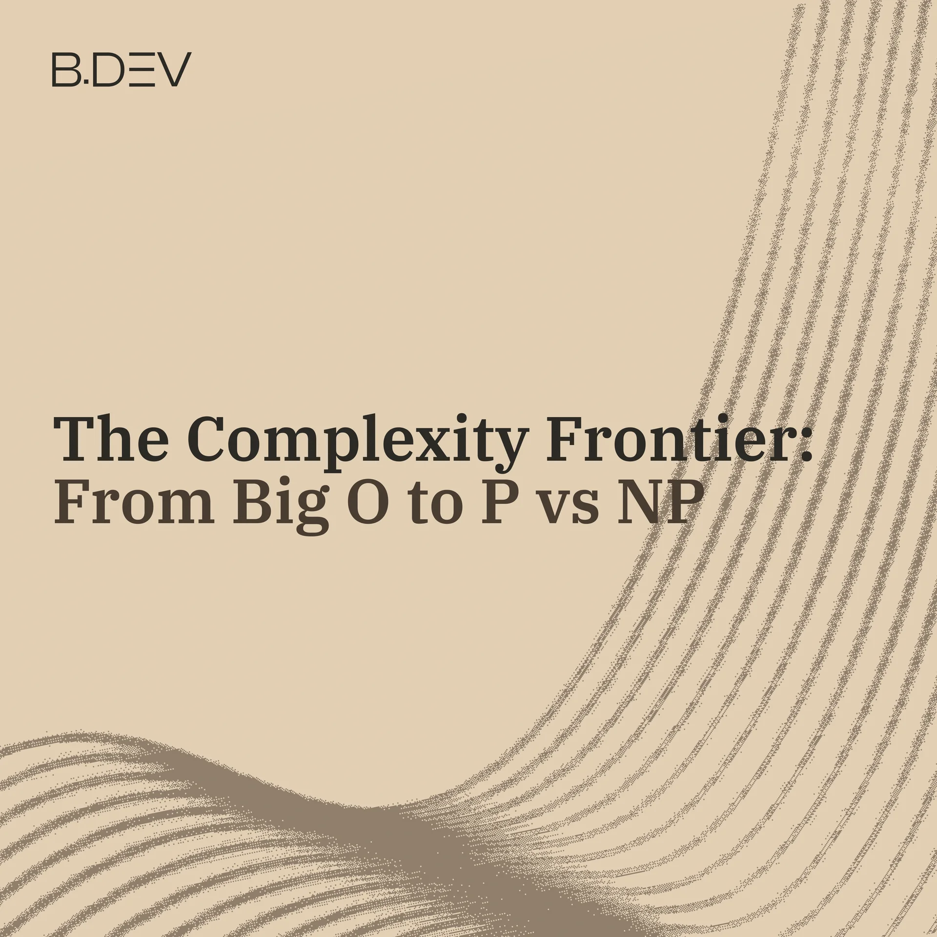 The Complexity Frontier: From Big O to P vs NP